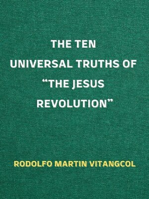cover image of The Ten Universal Truths of "The Jesus Revolution"